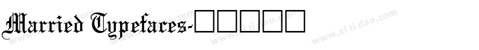 Married Typefaces字体转换